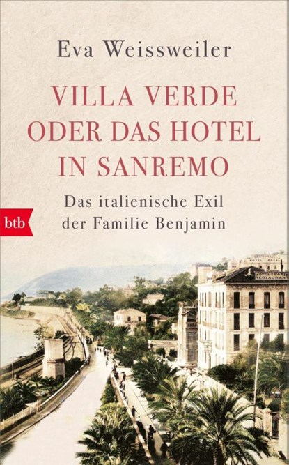 Villa Verde oder das Hotel in Sanremo, Eva Weissweiler - Gebonden - 9783442759828