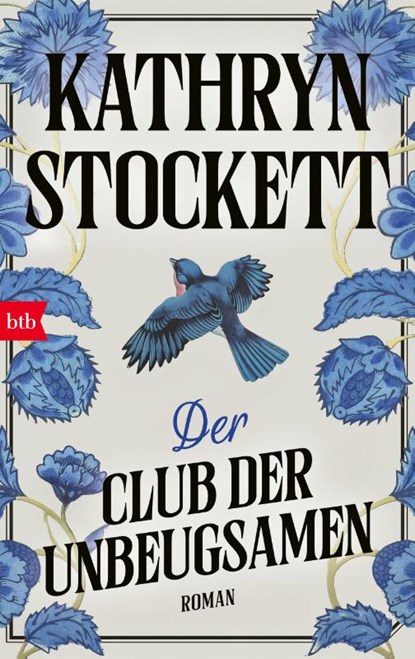 Der Club der Unbeugsamen, Kathryn Stockett - Gebonden - 9783442763351