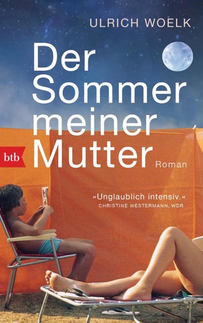 Der Sommer meiner Mutter, Ulrich Woelk - Paperback - 9783442770267