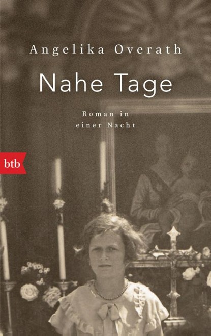 Nahe Tage, Angelika Overath - Paperback - 9783442770519