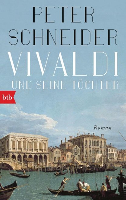 Vivaldi und seine Töchter, Peter Schneider - Paperback - 9783442771745