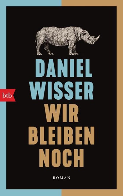 Wir bleiben noch, Daniel Wisser - Paperback - 9783442772230