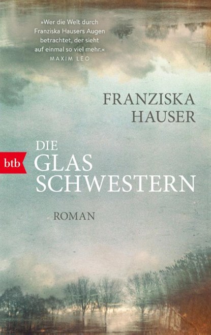 Die Glasschwestern, Franziska Hauser - Paperback - 9783442772476