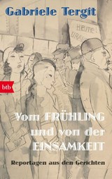 Vom Fruhling und von der Einsamkeit - Gabriele Tergit - 9783442772513