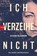 Ich verzeihe nicht, Elisabeth Åsbrink - Paperback - 9783442773367