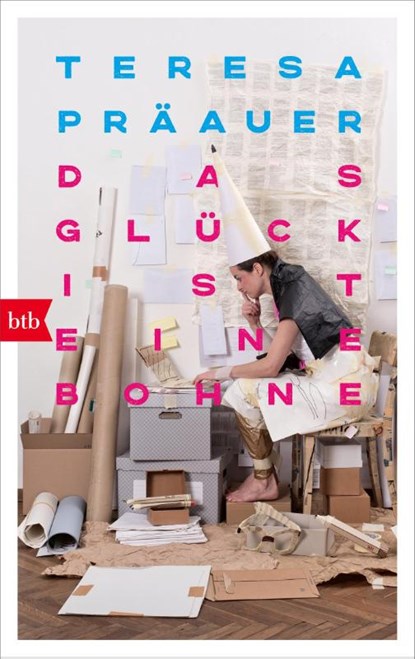 Das Glück ist eine Bohne, Teresa Präauer - Paperback - 9783442773527