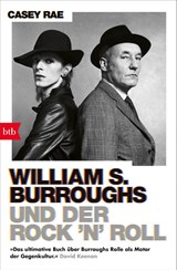 William S. Burroughs und der Rock 'n' Roll - Casey Rae - 9783442773831