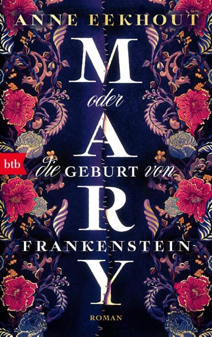 Mary oder die Geburt von Frankenstein, Anne Eekhout - Paperback - 9783442774500