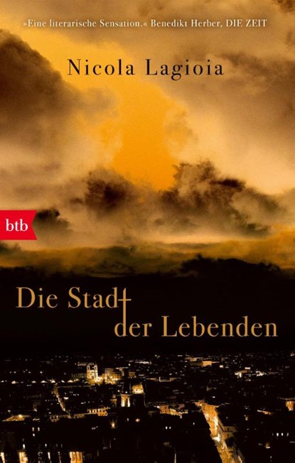 Die Stadt der Lebenden, Nicola Lagioia - Paperback - 9783442775354