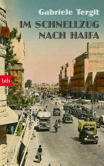 Im Schnellzug nach Haifa, Gabriele Tergit - Paperback - 9783442775453