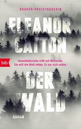 Der Wald - Eleanor Catton - 9783442775613