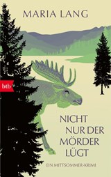 Nicht nur der Mörder lügt - Maria Lang - 9783442775675