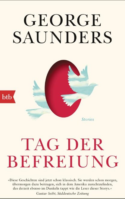 Tag der Befreiung, George Saunders - Paperback - 9783442775767