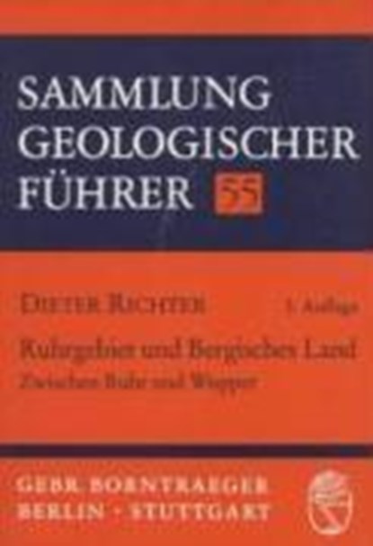 Ruhrgebiet und Bergisches Land: zwischen Ruhr und Wupper, Dieter Richter - Paperback - 9783443150631