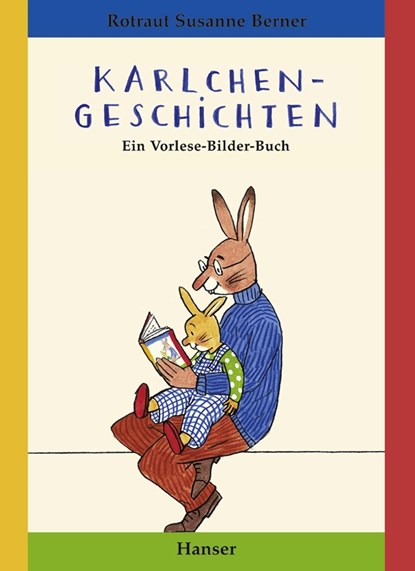 Karlchen-Geschichten, Rotraut Susanne Berner - Gebonden - 9783446203303