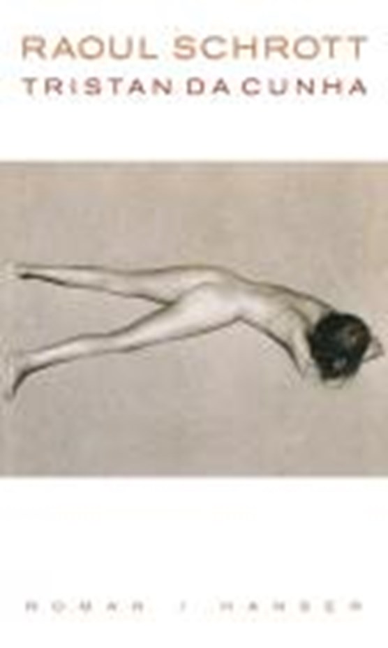 Schrott, R: Tristan da Cunha oder Die Hälfte der Erde