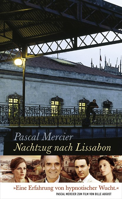 Nachtzug nach Lissabon, Pascal Mercier - Gebonden - 9783446205550