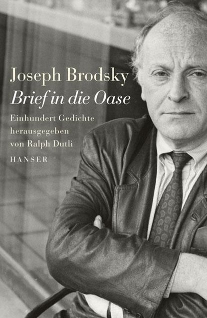 Brief in die Oase, Joseph Brodsky - Gebonden - 9783446207332