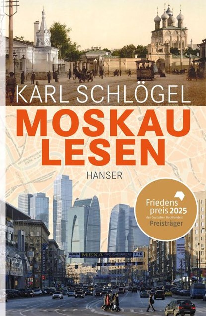 Moskau lesen, Karl Schlögel - Gebonden - 9783446236554