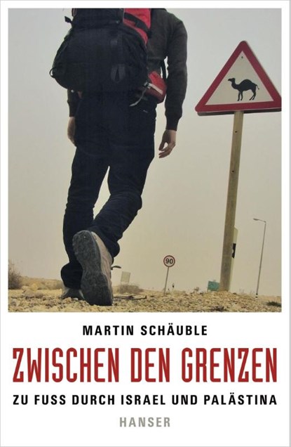 Zwischen den Grenzen, Martin Schäuble - Gebonden - 9783446241428