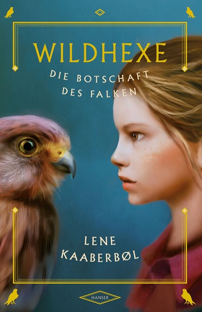 Wildhexe 02 - Die Botschaft des Falken, Lene Kaaberbøl - Gebonden - 9783446245143