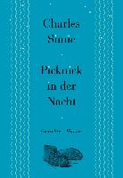 Picknick in der Nacht, SIMIC,  Charles - Gebonden - 9783446247246