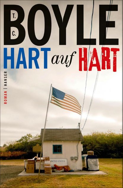 Hart auf hart, Tom Coraghessan Boyle - Gebonden - 9783446247376