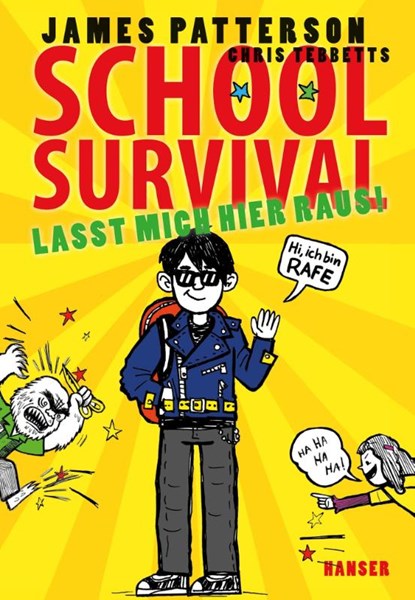 School Survival 02. Lasst mich hier raus!, James Patterson ; Chris Tebbetts - Gebonden - 9783446248335