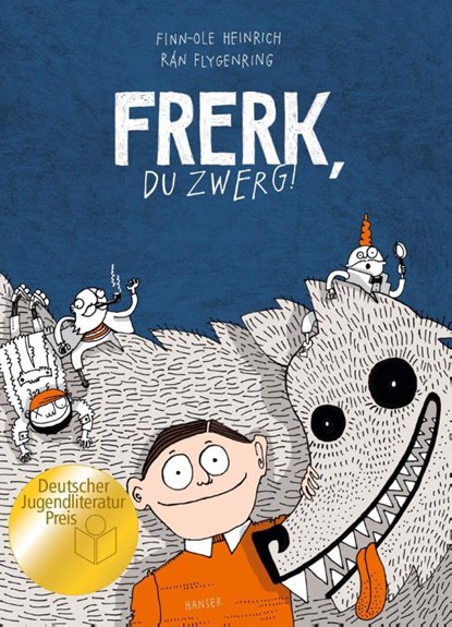 Frerk, du Zwerg!, Finn-Ole Heinrich ; Rán Flygenring - Gebonden - 9783446248748