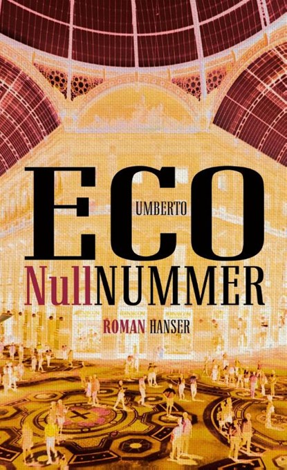 Nullnummer, Umberto Eco - Gebonden - 9783446249394