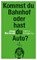 Kommst du Bahnhof oder hast du Auto?, MAROSSEK,  Diana - Paperback - 9783446250772