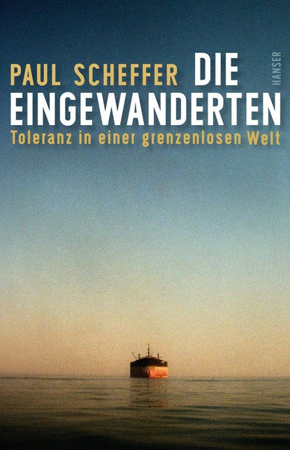 Die Eingewanderten, Paul Scheffer - Paperback - 9783446251823
