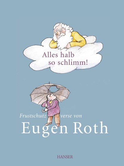 Alles halb so schlimm!, Eugen Roth - Gebonden - 9783446252585