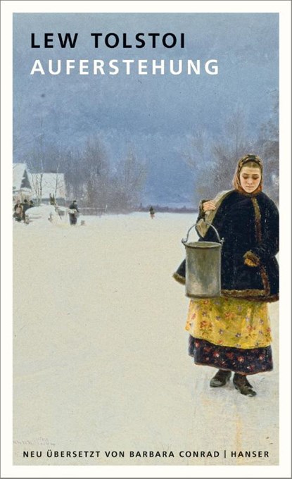 Auferstehung, Lew Tolstoi - Gebonden - 9783446252851