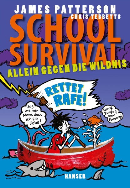 School Survival 05 - Allein gegen die Wildnis, James Patterson ; Chris Tebbetts - Gebonden - 9783446253049