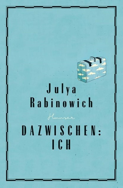 Dazwischen: Ich, Julya Rabinowich - Paperback - 9783446253063