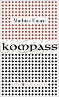 Kompass | Mathias Enard | 