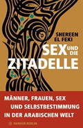 Sex und die Zitadelle | Shereen El Feki | 