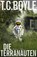 Die Terranauten, Tom Coraghessan Boyle - Gebonden - 9783446253865