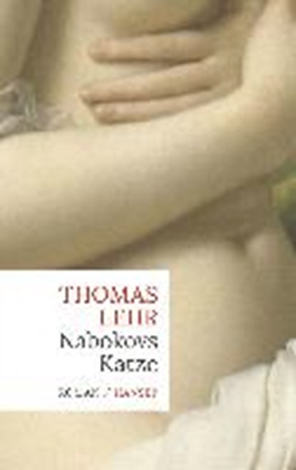Nabokovs Katze, LEHR,  Thomas - Gebonden - 9783446253896