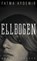 Ellbogen, Fatma Aydemir - Gebonden - 9783446254411