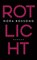 Rotlicht, Nora Bossong - Paperback - 9783446254572