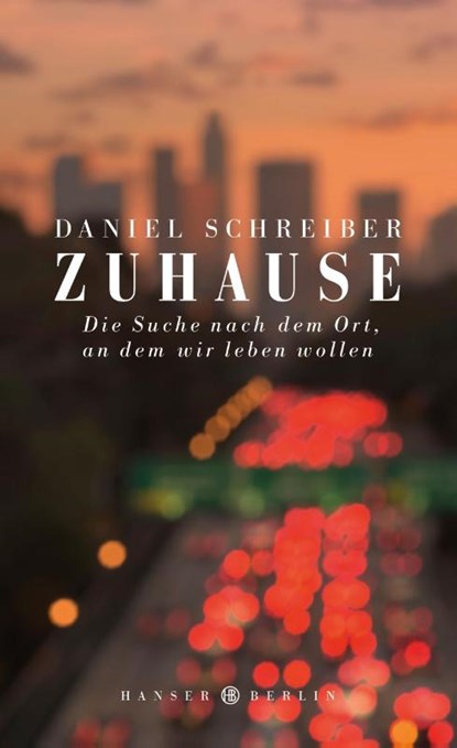 Zuhause, Daniel Schreiber - Gebonden - 9783446254749