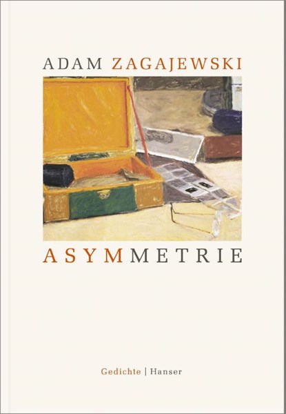 Asymmetrie, Adam Zagajewski - Gebonden - 9783446256569