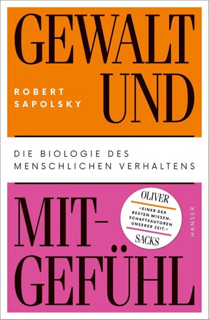 Gewalt und Mitgefühl, Robert Sapolsky - Gebonden - 9783446256729