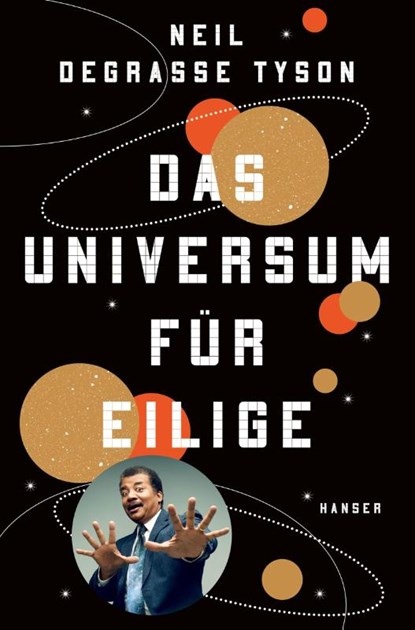 Das Universum für Eilige, Neil Degrasse Tyson - Gebonden - 9783446258358