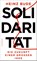 Solidarität, Heinz Bude - Gebonden - 9783446261846
