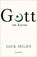 Gott im Koran, MILES,  Jack - Gebonden - 9783446261891