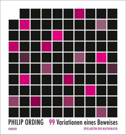 99 Variationen eines Beweises, Philip Ording - Gebonden - 9783446264052