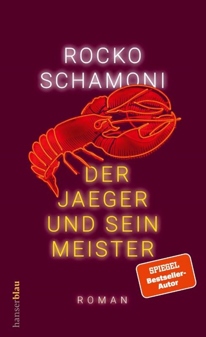 Der Jaeger und sein Meister, Rocko Schamoni - Gebonden - 9783446266032